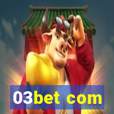 03bet com